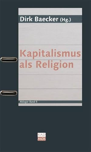 Kapitalismus als Religion (Ableger) von Kulturverlag Kadmos